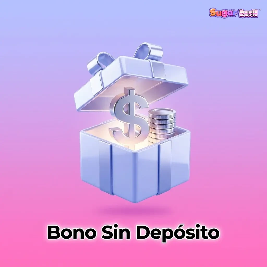 Bono sin depósito para jugar Sugar Rush: giros gratis y saldo real sin invertir en casinos de México